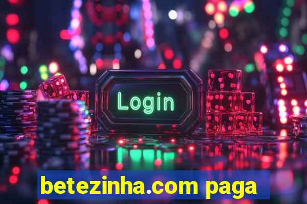 betezinha.com paga